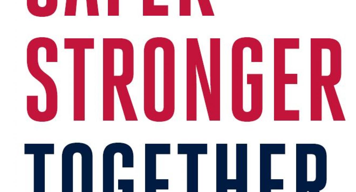 Safer-stronger-together